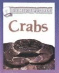 The Secret World of Crabs (Greenaway, Theresa, Secret World of.)