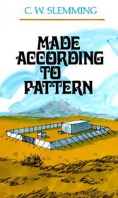Made According to Pattern