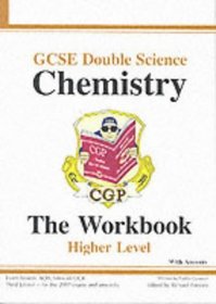 GCSE Double Science: Chemistry Workbook (without Answers) - Higher (Higher Level Workbook)