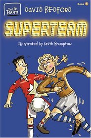 Superteam (Team Series) (Team Series)