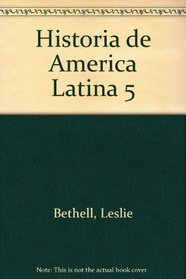 Historia de America Latina 5 (Spanish Edition)