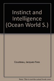 INSTINCT AND INTELLIGENCE (OCEAN WLD. S)