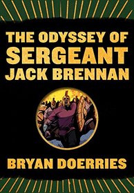 The Odyssey of Sergeant Jack Brennan (Pantheon Graphic Novels)