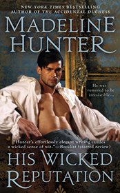 His Wicked Reputation (Wicked, Bk 1)