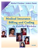 Medical Insurance Billling and Coding: An Essentials Worktext