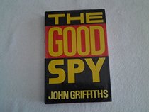 The Good Spy