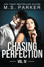 Chasing Perfection Vol. 4 (Volume 4)