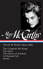 Mary McCarthy: Novels & Stories 1942-1963 (The Library of America)