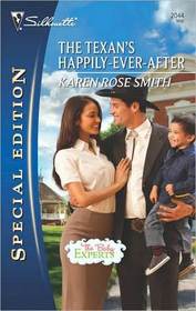 The Texan's Happily-Ever-After (Baby Experts, Bk 5) (Silhouette Special Edition, No 2044)