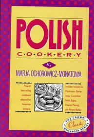 Polish Cookery : Poland's Bestselling Cookbook Adapted for American Kitchens