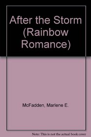 After the Storm (Rainbow Romances)