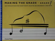 Making the Grade: Pt.1: Grade 1