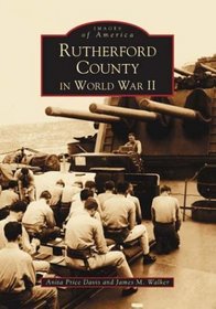 Rutherford County in World War II, Vol. 1 (Images of America: North Carolina)