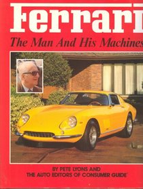 Ferrari: The man and his machines