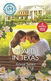 Hearts in Texas: Anna Meets Her Match / A Match Made in Texas (Chatam House, Bks 1-2)