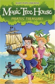 The Magic Tree House 4: Pirates' Treasure!