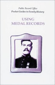 Using Medical Records (Pocket Guides to Family History)