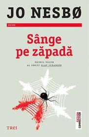 Sange pe zapada (Blood on Snow) (Blood on Snow, Bk 1) (Romanian Edition)