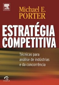 Estratgia Competitiva: Tcnicas para Anlise de Indstrias...