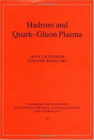Hadrons and Quark Gluon Plasma