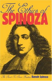 The Ethics Of Spinoza: The Road to Inner Freedom