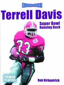 Terrell Davis: Super Bowl Running Back (Reading Power)