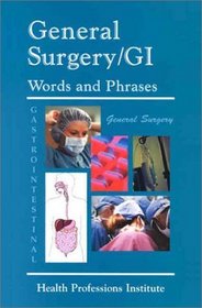 General Surgery/GI: Words and Phrases