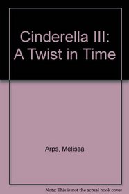 Cinderella III: A Twist in Time