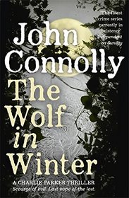 The Wolf in Winter (A Charlie Parker Thriller)