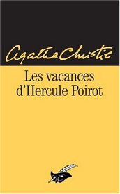 Les vacances d'hercule poirot (Hercule Poirot Holidays) (Evil Under the Sun (Hercule Poirot, Bk 23) (French Edition)