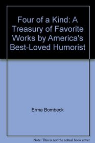 Four of a Kind: A Treasury of Favorite Works by America's Best-Loved Humorist