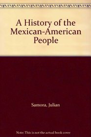 History of the Mexican-American People