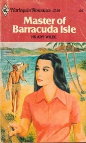 The Master of Barracuda Isle (Harlequin Romance, No 1546)