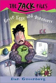 Greenish Eggs and Dinosaurs (Zack Files, Bk 23)