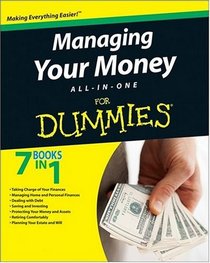 Managing Your Money All-In-One For Dummies (For Dummies (Lifestyles Paperback))