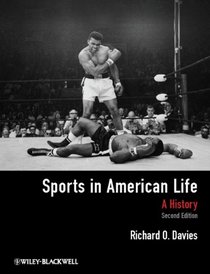 Sports in American Life: A History