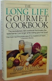 The Long Life Gourmet Cookbook