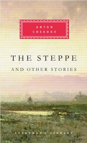 The Steppe and Other Stories (Everyman's Library (Cloth))