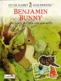 Benjamin Bunny: A Beatrix Potter Sticker Book (Peter Rabbit & Friends)