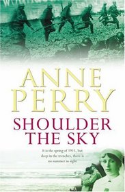 Shoulder the Sky (World War One Novels)