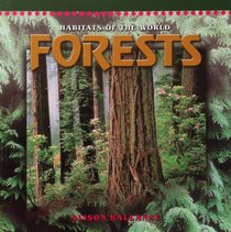 FORESTS (DOMINIE HABITATS OF THE WORLD)