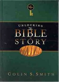 Unlocking the Bible Story Vol.4