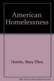 American Homelessness: A Reference Handbook