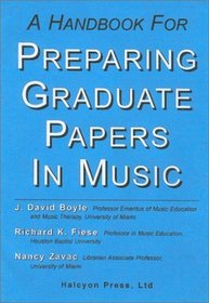 A Handbook for Preparing Graduate Papers in Music