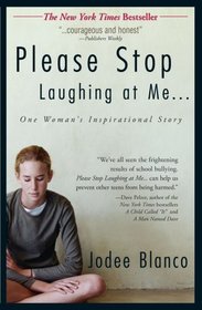Please Stop Laughing at Me...: One Woman's Inspirational Story