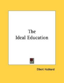 The Ideal Education
