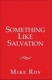 Something like Salvation