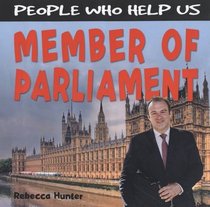 Member of Parliament (People Who Help Us)