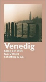 Venedig, Salon der Welt: Achtzehn Stucke mit Begleitung (German Edition)