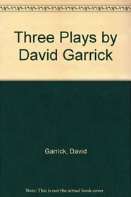 Three Plays by David Garrick